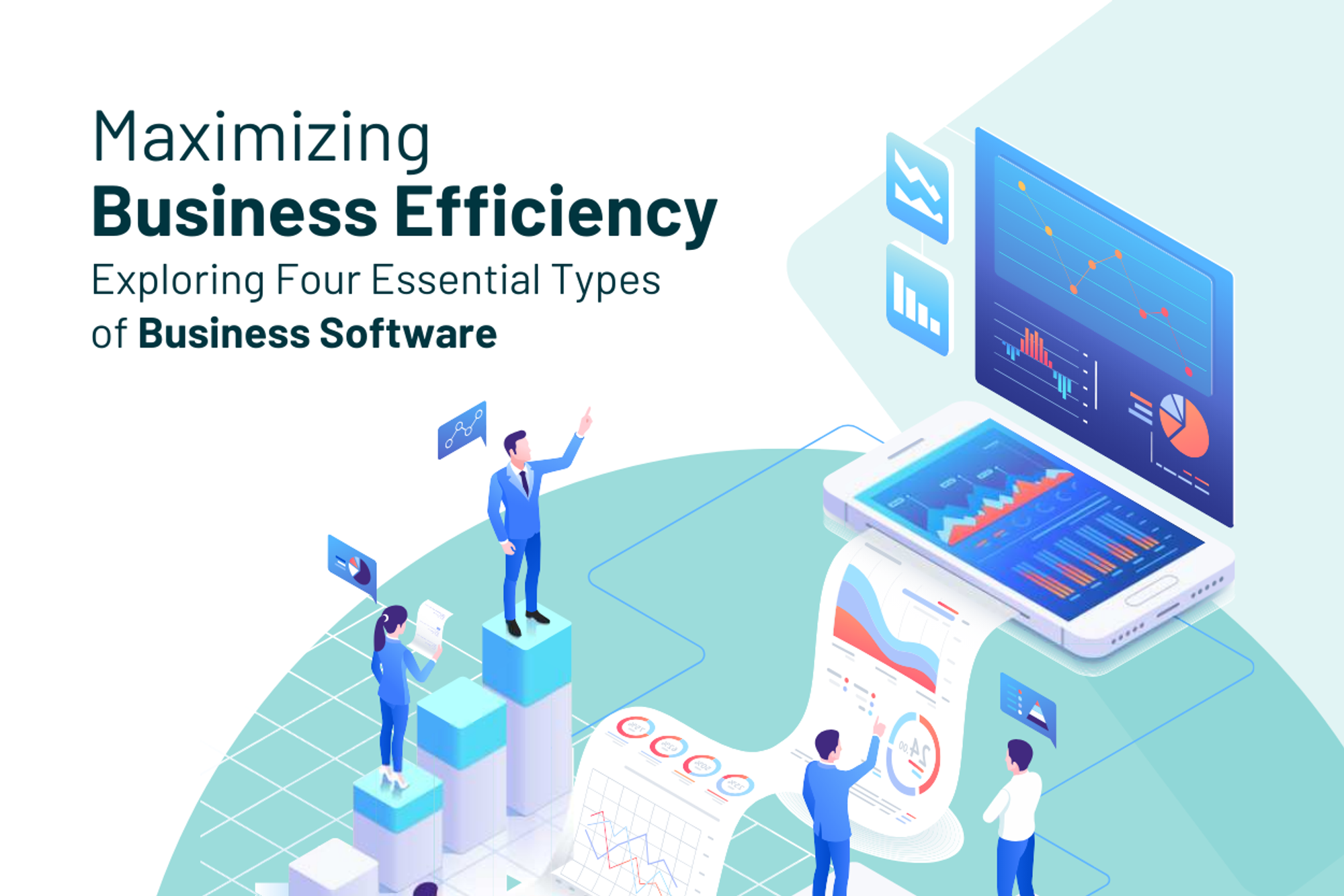 Maximizing Business Efficiency: Exploring Four Essential Types of Business Software