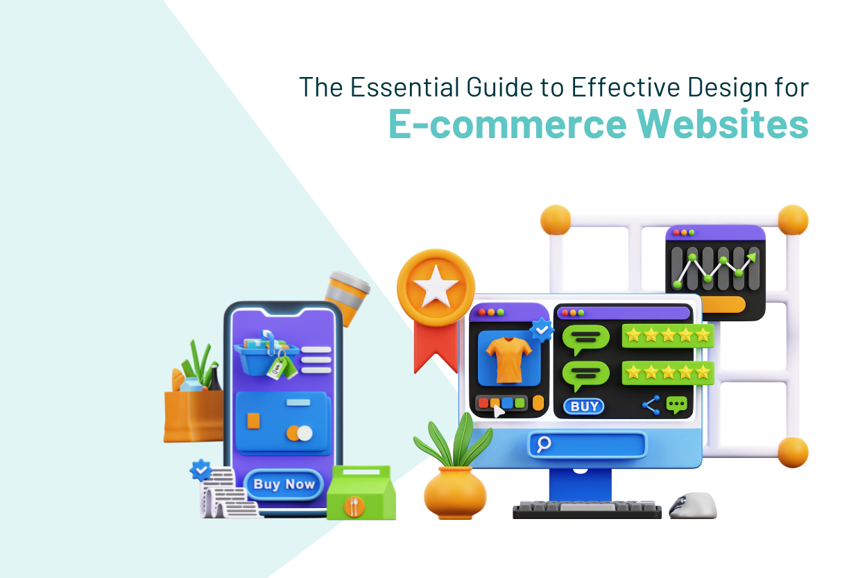 The Essential Guide to Effective Design for E-commerce Websites