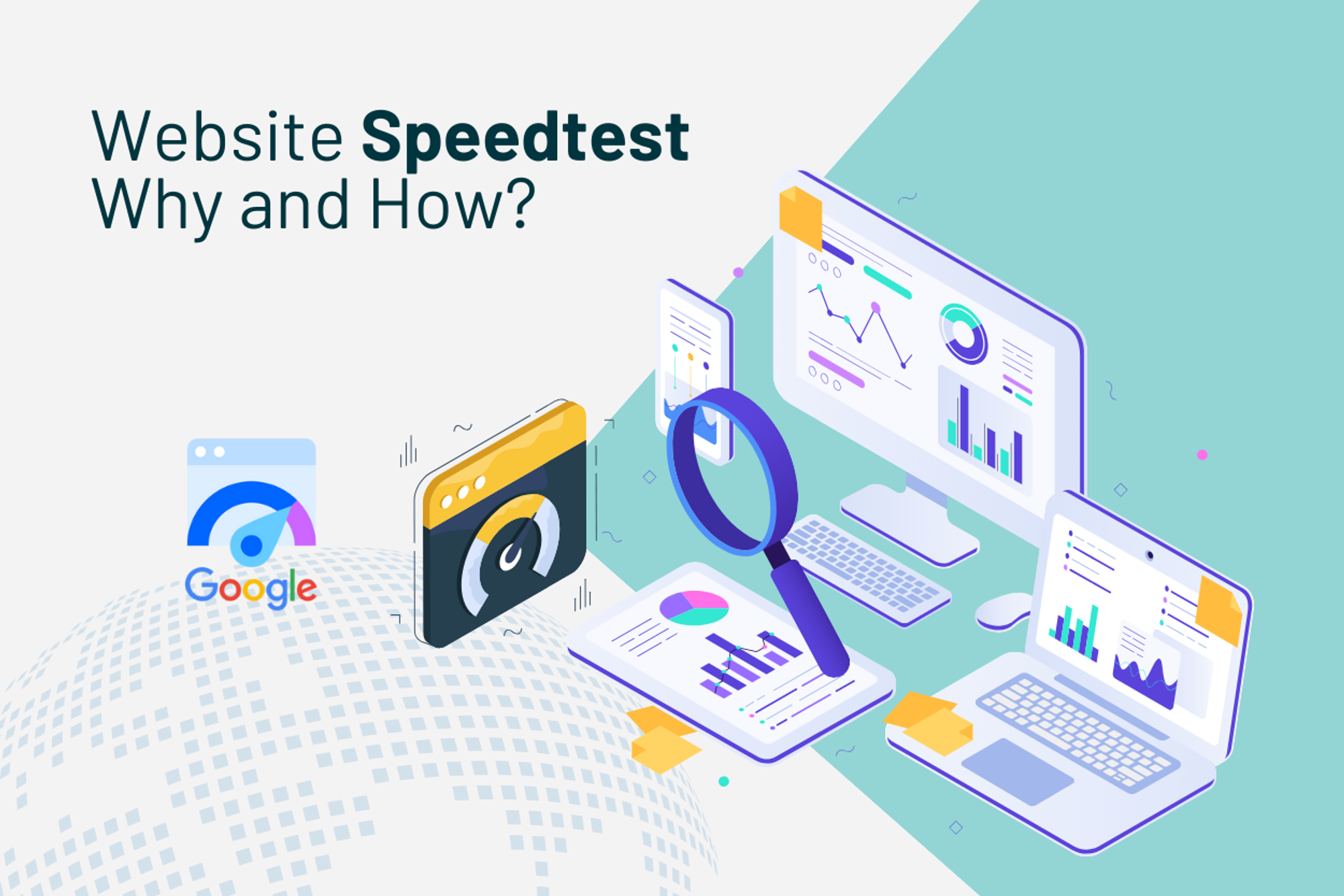 Website Speed Test: Why and How?