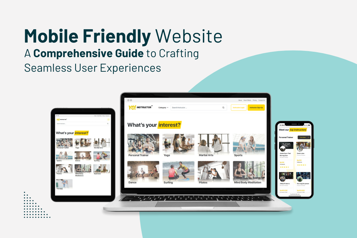 Mobile-friendly Website: A Comprehensive Guide To Crafting Seamless User Experiences